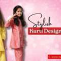 Beautiful And Stylish Kurti Design For Girl Collection