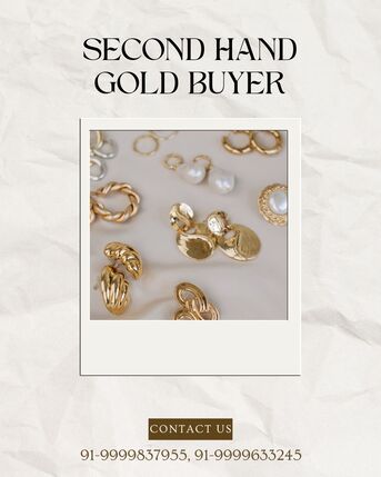 Noida, Items Wanted, Professional Second Hand Gold Buyer