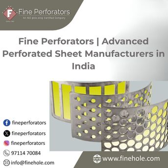 New Delhi, Business, Fine Perforators | Advanced Perforated Sheet Manufacturers In India