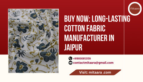 Jaipur, Clothing & Accessories, Buy Now: Long-Lasting Cotton Fabric Manufacturer In Jaipur