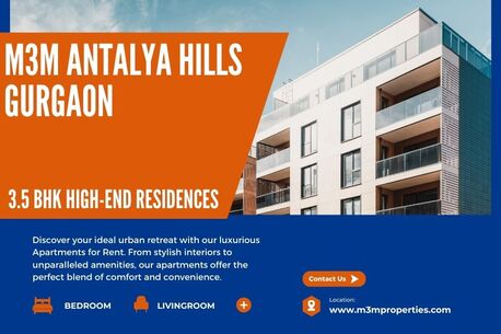 Gurgaon, Real Estate For Sale, M3M Antalya Hills &ndash; Luxury 3.5 BHK High-End Residences In A Scenic Setting