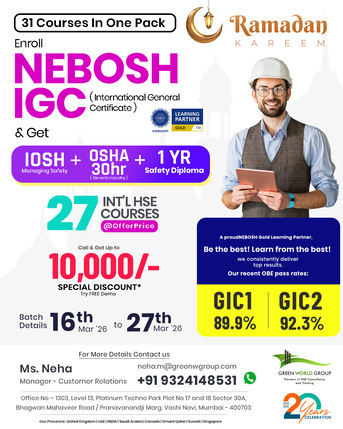 Mumbai, Lessons Offered, NEBOSH IGC Ramadan Special Offers In Mumbai | Green World Group