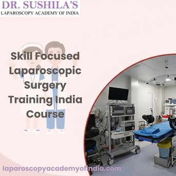 Mumbai, Health, Skill Focused Laparoscopic Surgery Training India Course