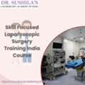 Skill Focused Laparoscopic Surgery Training India Course
