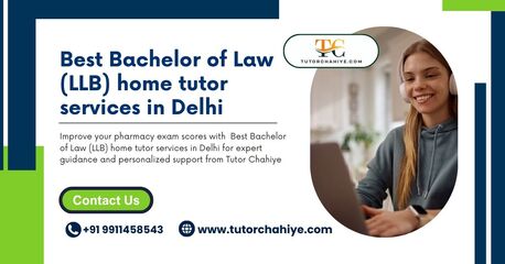 New Delhi, Education, Trusted Faculty For Best Bachelor Of Law (LLB) Home Tutor Services In Delhi