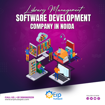 Noida, Software Development, Want To Digitize Your Library? Choose ERP Hubspot Library Management Software