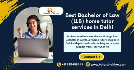 New Delhi, Education, Expert Guidance From Best Bachelor Of Law (LLB) Home Tutor Services In Delhi