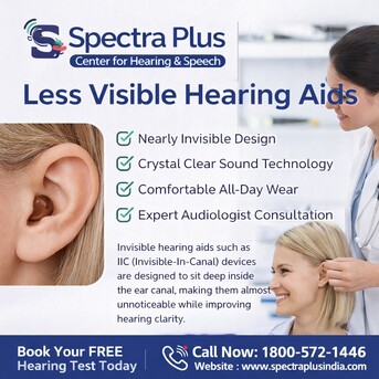 New Delhi, Health, Less Visible Hearing Aids | Advanced Hearing Solutions &ndash; Spectra Plus India