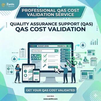 Noida, Technical, Quality Assurance Support (QAS) QAS Cost Validation With Zarthi
