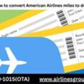 How To Convert American Airlines Miles To Dollars?