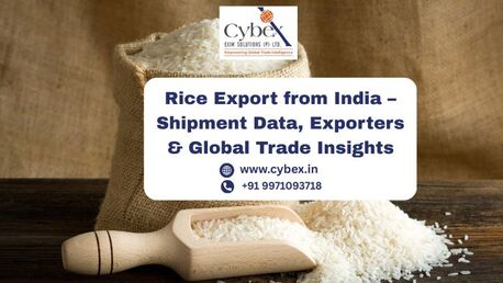 Noida, Business, Rice Export From India &ndash; Shipment Data, Exporters & Global Trade Insights