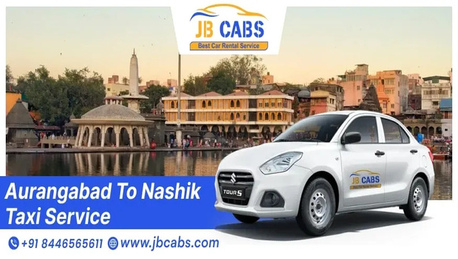 Aurangabad, Travel, Reliable Aurangabad To Nashik Taxi Service By JB Cabs