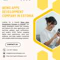Reliable News Apps Development Company In Estonia