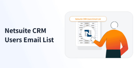 London, Business, Access NetSuite CRM Users Email List And Reach Verified Decision-Makers