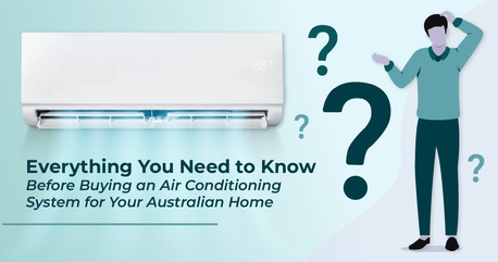 Sydney, Air Conditioners, Buying Your First Air Conditioner? Avoid Costly Mistakes