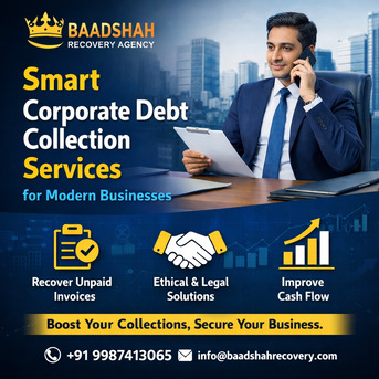 Mumbai, Business, Smart Corporate Debt Collection Services For Modern Businesses &ndash; Baadshah Recovery Agency