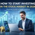 How To Start Investing In The Stock Market In 2026