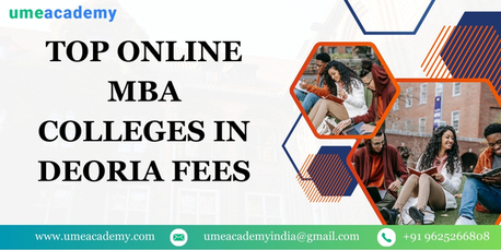 Mumbai, Lessons Offered, Top Online MBA Colleges In Deoria Fees