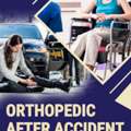 Accident-Related Orthopedic Injuries: Get The Care You Need Now