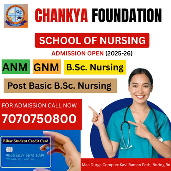 Mumbai, Education, Chanakya Nursing College In Patna-Chankya Nursing College Call-7070750800