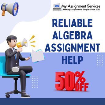 Sydney, Education, Reliable Algebra Assignment Help At 50% Off &ndash; Limited Time Offer