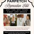 Farfetch Coupon Code: Get 10% Off Your First App Order &ndash; Ramadan Edit