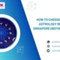 How To Choose The Right Astrology Reading In Singapore (Before You Book)