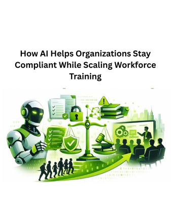 New Delhi, Technical, How AI Helps Organizations Stay Compliant While Scaling Workforce Training