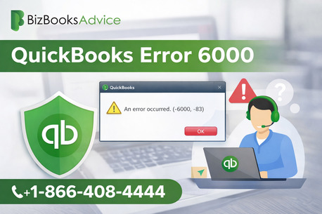Washington DC, Accounting, Fix QuickBooks Error 6000 : Step By Step Guide