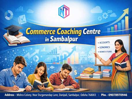 Odisha, Elder Care, Top Commerce Coaching Centre In Sambalpur | NAVEEN TUTORIALS Fatak Center
