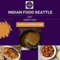 Order Indian Food Seattle