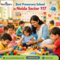 Prenursery School Noida Sector 117