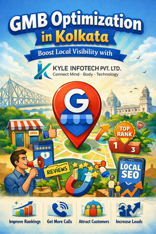 Kolkata, Web Design & Development, No.1 GMB Optimization Service Provider In Kolkata &ndash; Kyle Infotech Pvt. Ltd.