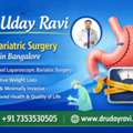 Dr. Uday Ravi Is The Best Bariatric Surgery Expert In Bangalore.