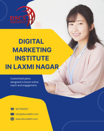 Laxmi Nagar, Education, Digital Marketing Institute In Laxmi Nagar