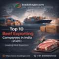 INR 2,  Top 10 Beef Exporting Companies In India (2026) | Leading Meat Exporters