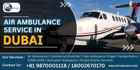 Mumbai, Health, Get Immediate Medical Help With Air Ambulance Services In Dubai