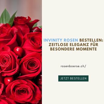Zurich, Florist, Invinity Rosen Bestellen: Zeitlose Eleganz F?r Besondere Momente