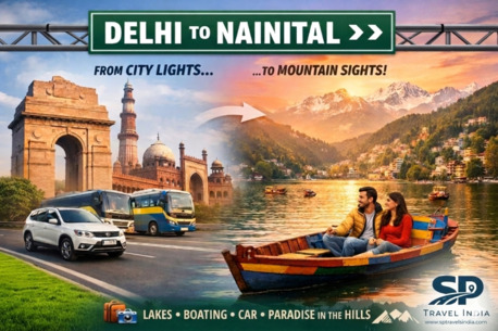 New Delhi, Travel, SP Travels India &ndash; Delhi To Nainital Getaway