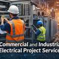 Commercial And Industrial Electrical Project Services