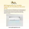 Expert BEE Registration For Variable Capacity Air Conditioner (Inverter AC's)