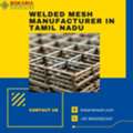 Welded Mesh Manufacturer In Tamil Nadu
