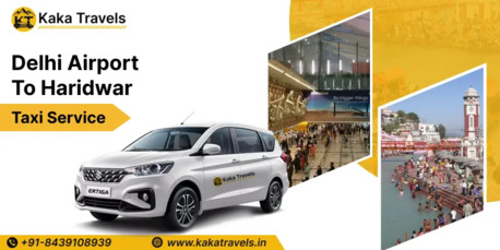 New Delhi, Travel, Delhi Aiport To Haridwar Taxi Service