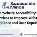 Reliable Website Accessibility Testing Services To Improve Website Compliance