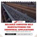 Reliable Conveyor Belt Manufacturers For Industrial Applications