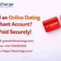 Launch Your Dating App With Secure Payment Processing
