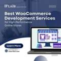 Best WooCommerce Development Services For High-Performance Online Stores