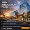 Why M3M Innovation Park Manesar Is A Smart Choice For You