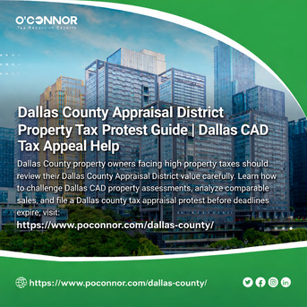 Houston, Real Estate, Dallas County Appraisal District Property Tax Protest Guide | Dallas CAD Tax Appeal Help