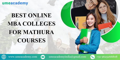 Noida, Lessons Offered, Best Online MBA Colleges For Mathura Courses